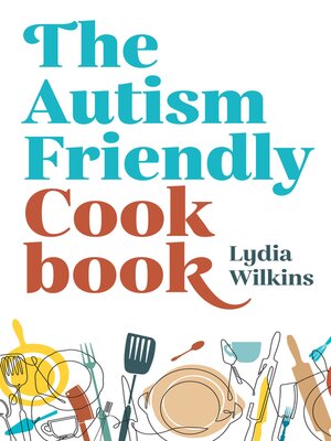 cover image of The Autism-Friendly Cookbook